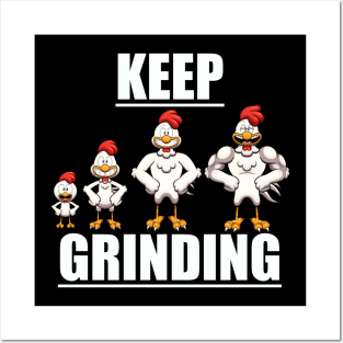 Keep Grinding Posters and Art